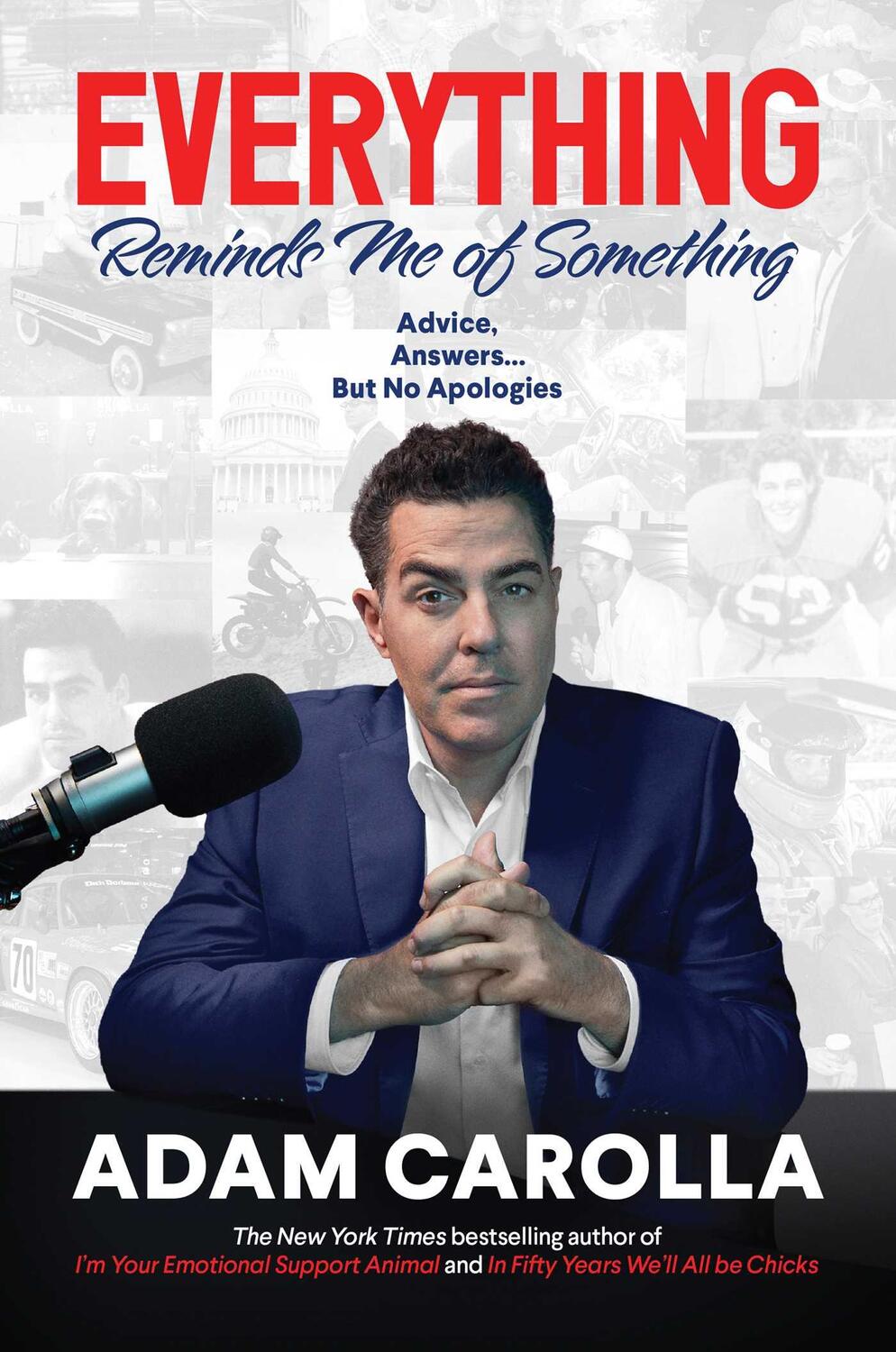 Cover: 9781637582688 | Everything Reminds Me of Something | Adam Carolla | Buch | Gebunden