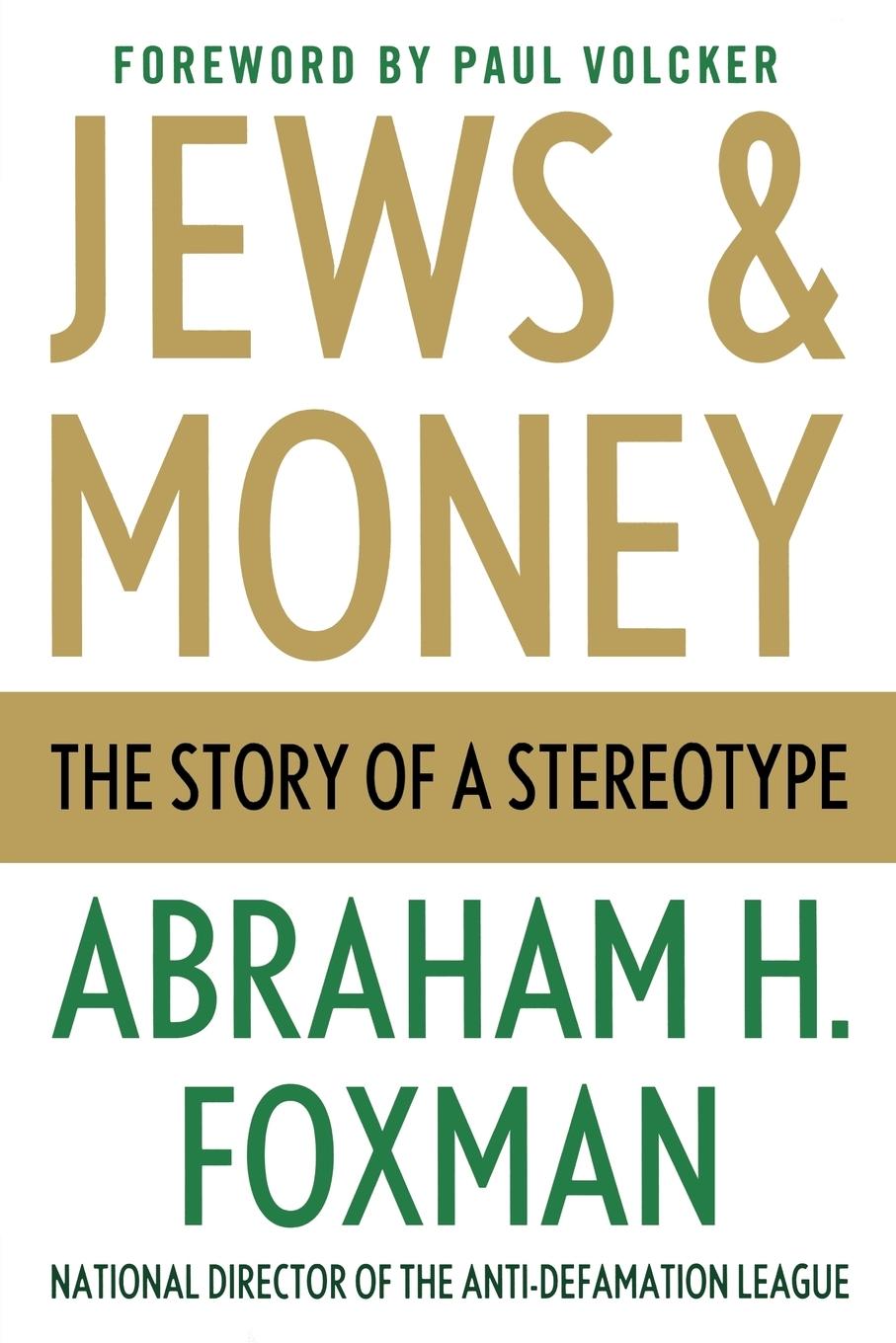 Cover: 9780230120648 | Jews and Money | The Story of a Stereotype | Abraham H. Foxman | Buch