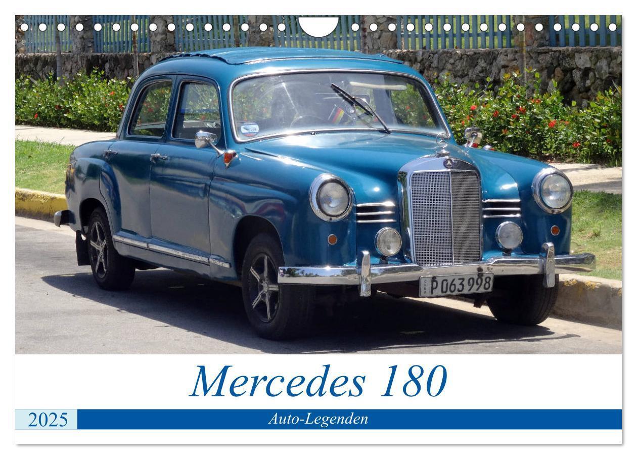 Cover: 9783435477418 | Auto-Legenden - Mercedes 180 (Wandkalender 2025 DIN A4 quer),...