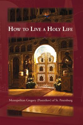 Cover: 9780884650898 | How to Live a Holy Life | Gregory Postnikov | Taschenbuch | Englisch