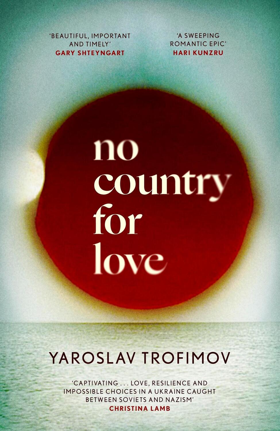 Cover: 9780349145310 | No Country for Love | 'A sweeping romantic epic' Hari Kunzru | Buch