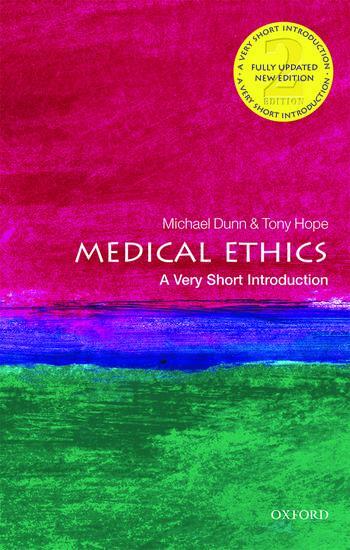 Cover: 9780198815600 | Medical Ethics: A Very Short Introduction | Michael Dunn (u. a.)