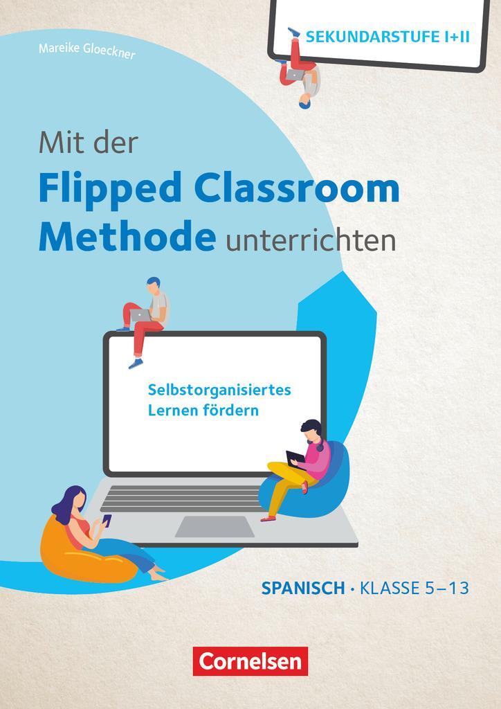 Cover: 9783589168255 | Mit der Flipped Classroom-Methode unterrichten -...