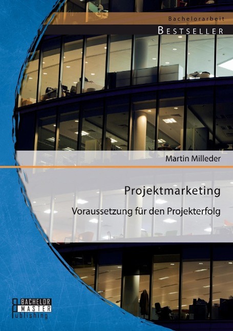 Cover: 9783956842467 | Projektmarketing: Voraussetzung für den Projekterfolg | Milleder