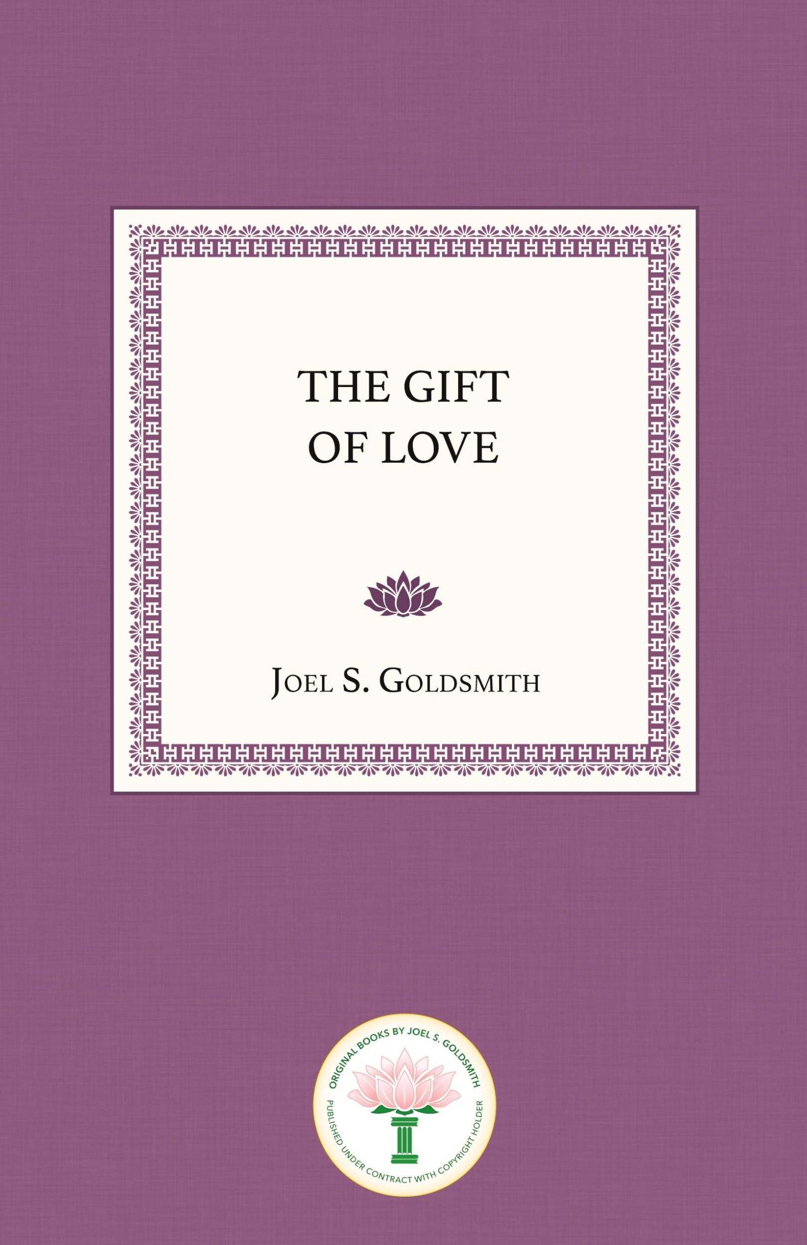 Cover: 9781889051857 | The Gift of Love | Joel S. Goldsmith | Taschenbuch | Englisch | 2018