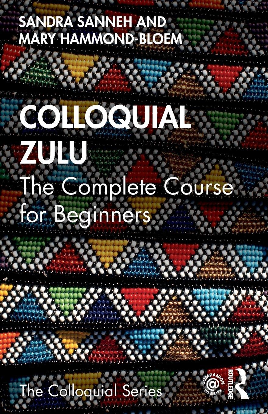 Cover: 9780415837170 | Colloquial Zulu | The Complete Course for Beginners | Taschenbuch