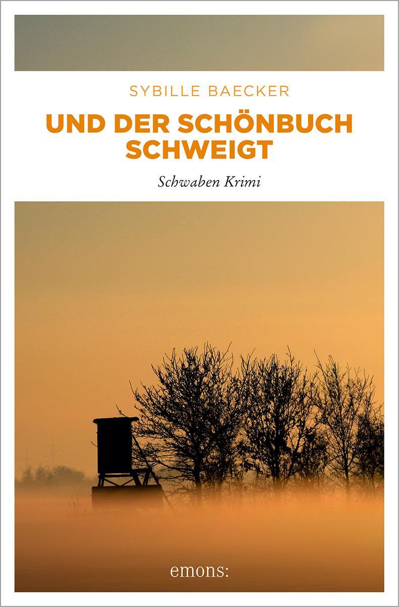 Cover: 9783740823115 | Und der Schönbuch schweigt | Schwaben Krimi | Sybille Baecker | Buch