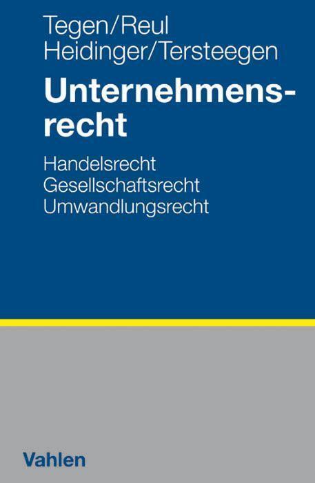 Cover: 9783800636570 | Unternehmensrecht | Handelsrecht, Gesellschaftsrecht, Umwandlungsrecht