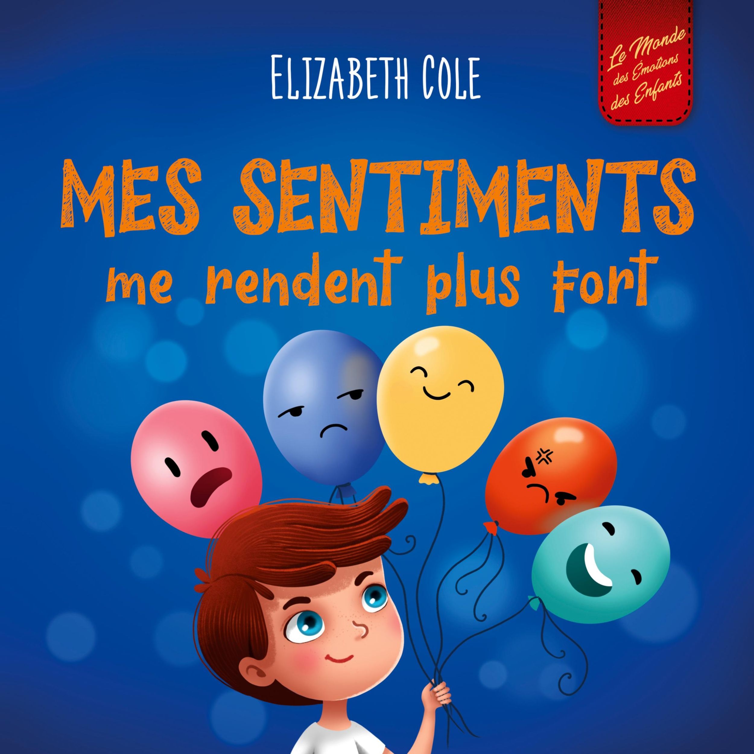 Cover: 9781957457819 | Mes sentiments me rendent plus fort | Elizabeth Cole | Taschenbuch