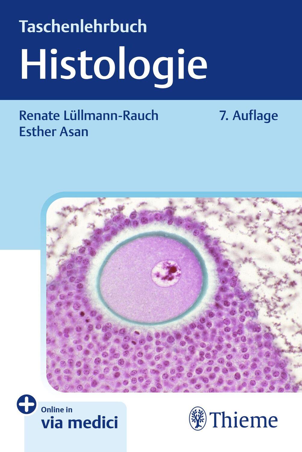 Cover: 9783132446007 | Taschenlehrbuch Histologie | Renate Lüllmann-Rauch (u. a.) | Bundle