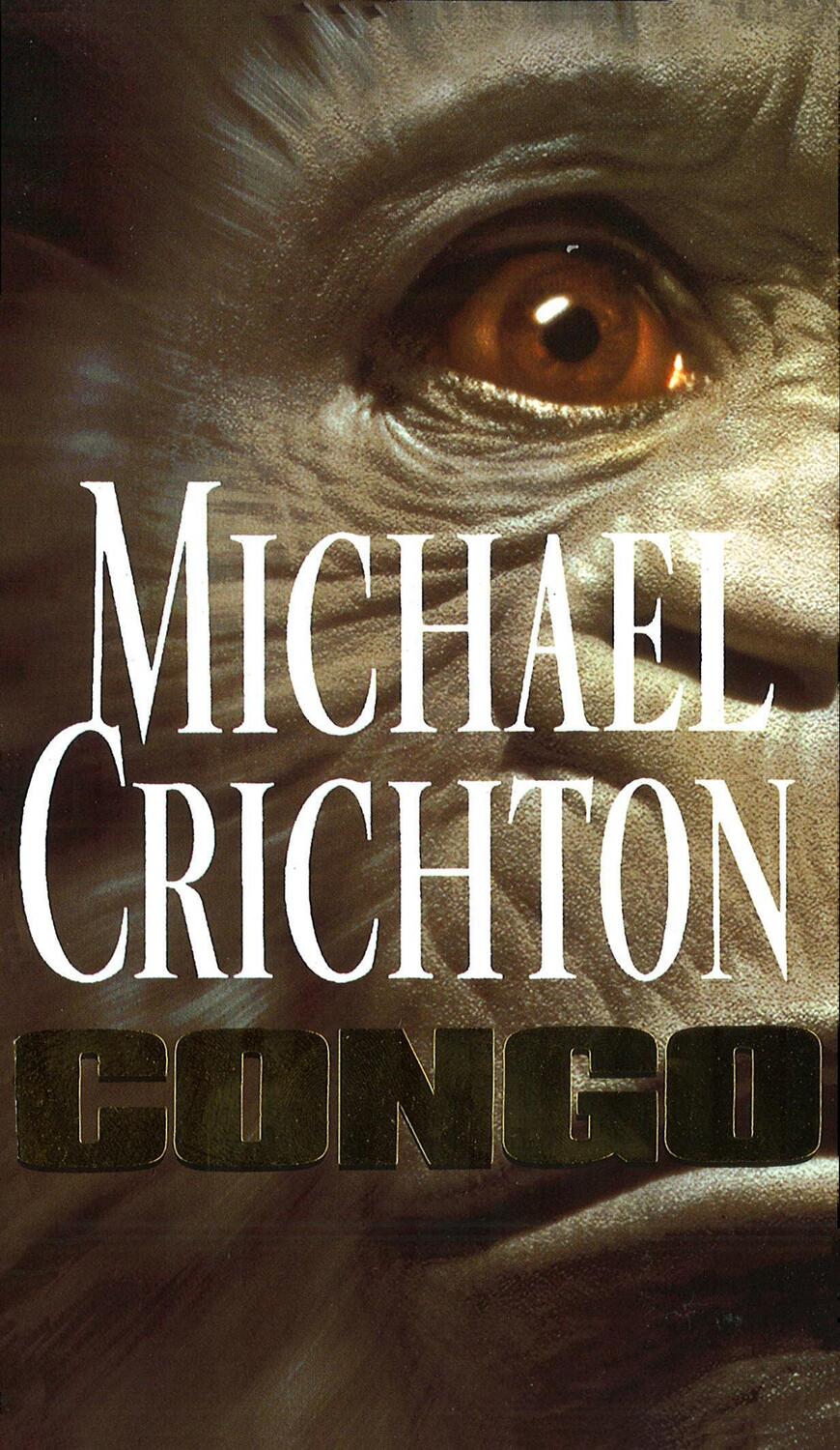 Cover: 9780099544319 | Congo | Michael Crichton | Taschenbuch | A-format paperback | 370 S.