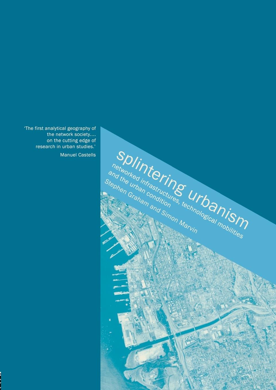 Cover: 9780415189651 | Splintering Urbanism | Steve Graham (u. a.) | Taschenbuch | Englisch