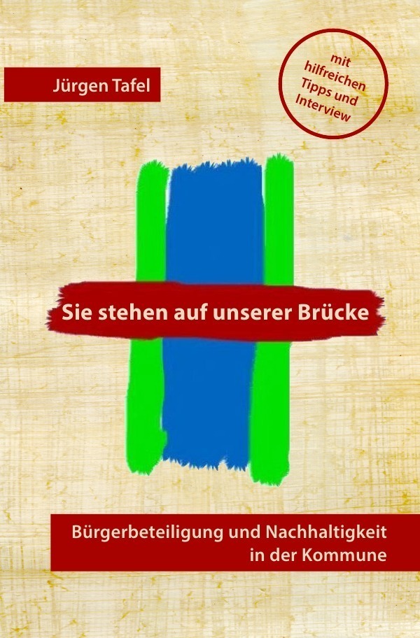 Cover: 9783746705224 | Sie stehen auf unserer Brücke | Jürgen Tafel | Taschenbuch | 132 S.