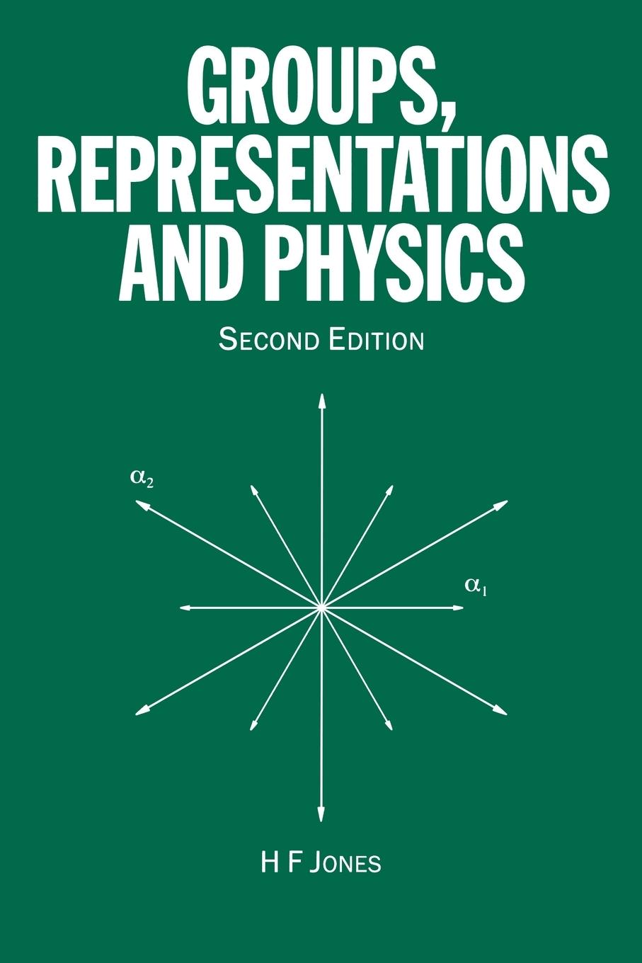 Cover: 9780750305044 | Groups, Representations and Physics | H. F Jones | Taschenbuch | 1998