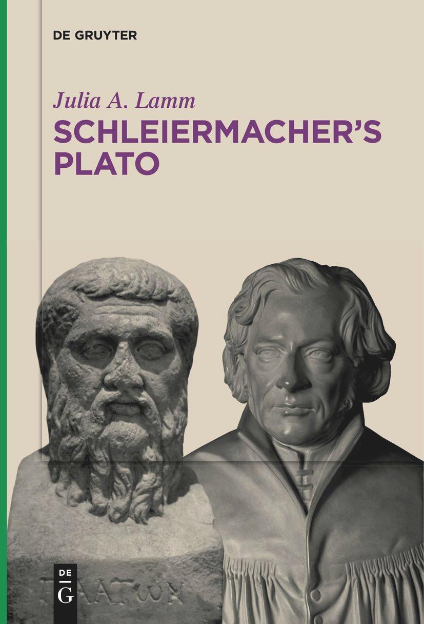 Cover: 9783111262444 | Schleiermacher's Plato | Julia A. Lamm | Taschenbuch | XXI | Englisch