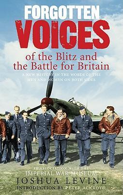 Cover: 9780091910044 | Forgotten Voices of the Blitz and the Battle for Britain | Levine