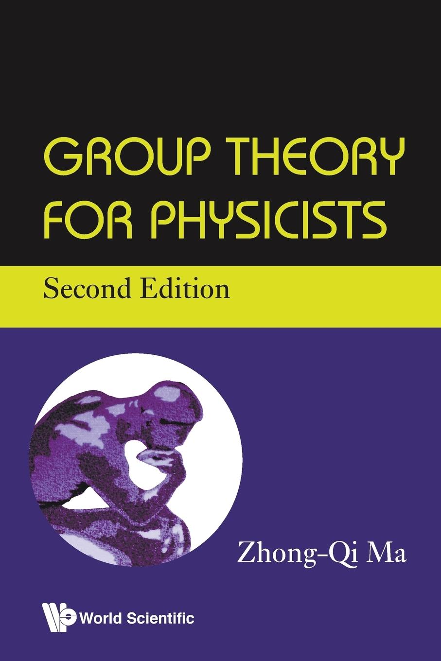 Cover: 9789813277960 | GROUP THEORY FOR PHY (2ND ED) | Zhong-Qi Ma | Taschenbuch | Paperback