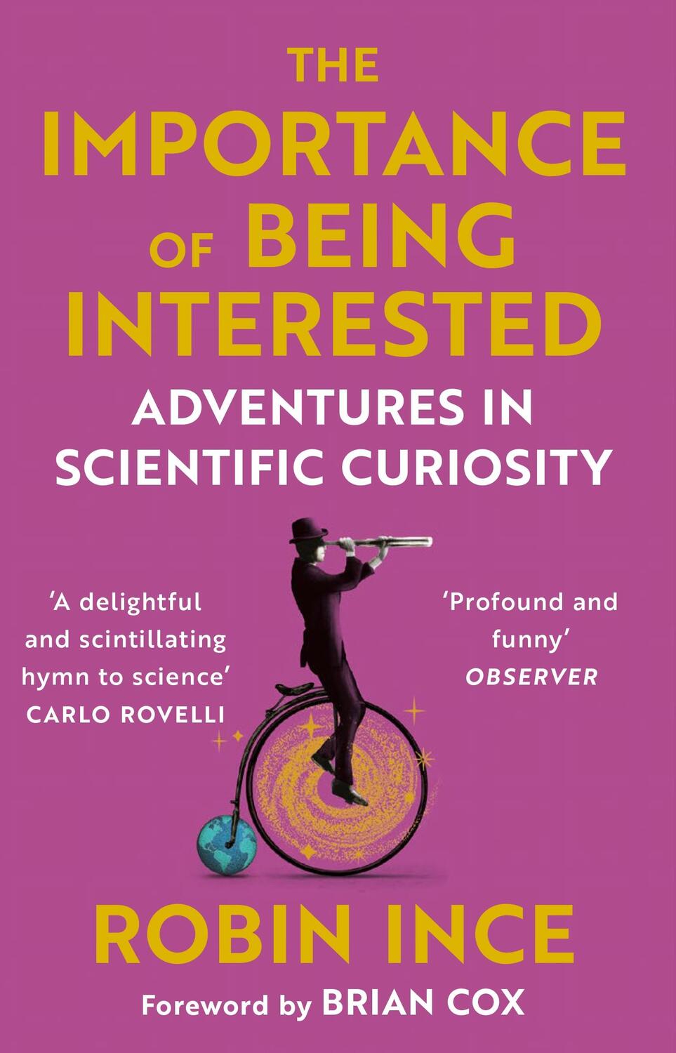 Cover: 9781786492647 | The Importance of Being Interested | Robin Ince | Taschenbuch | 384 S.