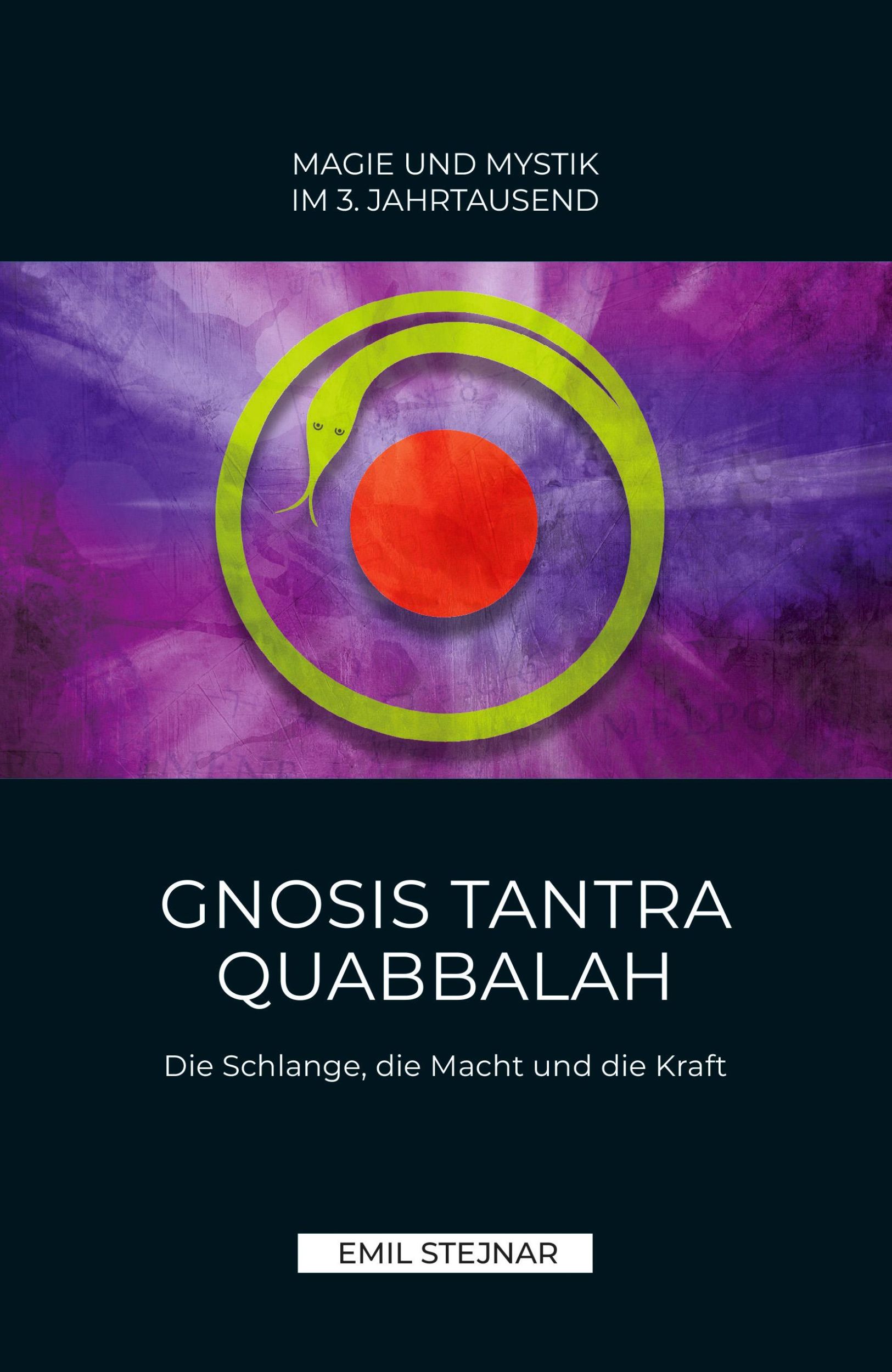 Cover: 9783900721138 | Gnosis Tantra Quabbalah | Die Schlange, die Macht und die Kraft | Buch