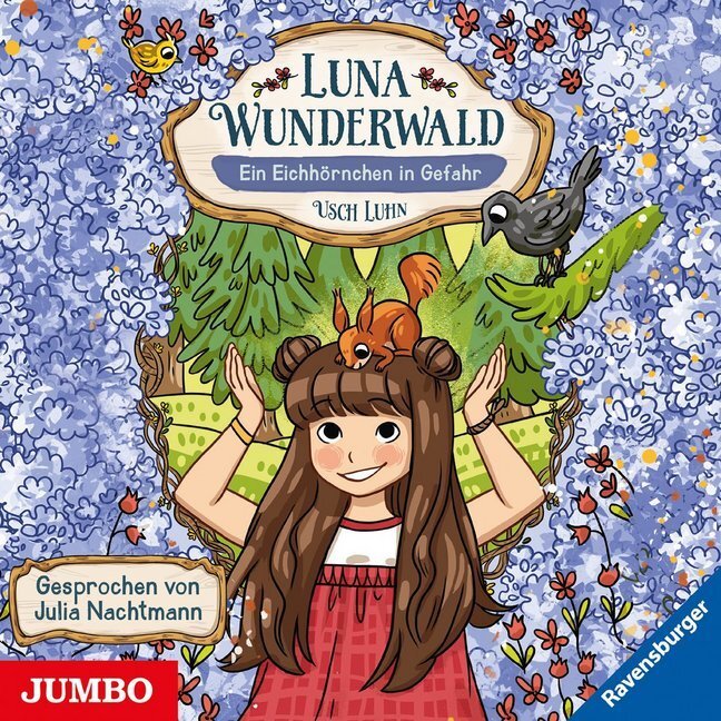 Cover: 9783833741968 | Luna Wunderwald - Ein Eichhörnchen in Gefahr, Audio-CD | [7] | Luhn