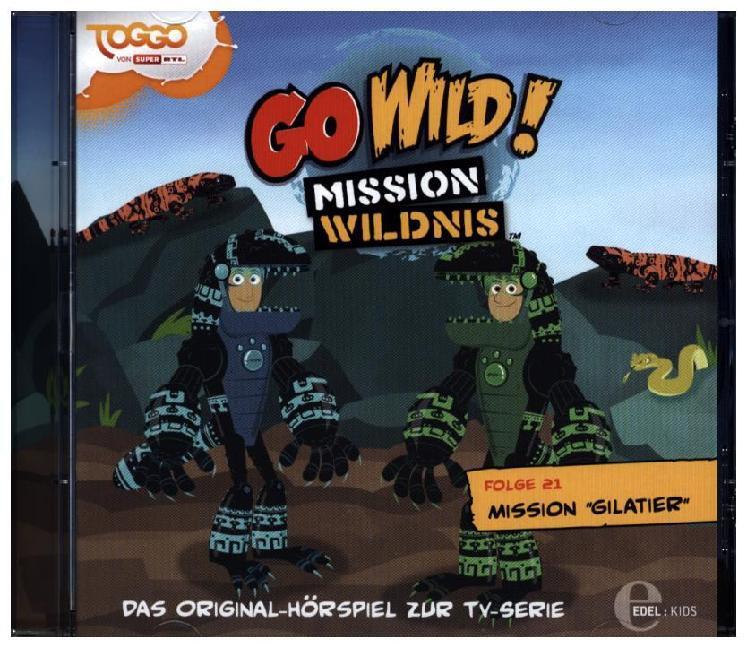 Cover: 4029759110132 | Go Wild! - Mission Wildnis - Mission Gilatier, 1 Audio-CD | Audio-CD