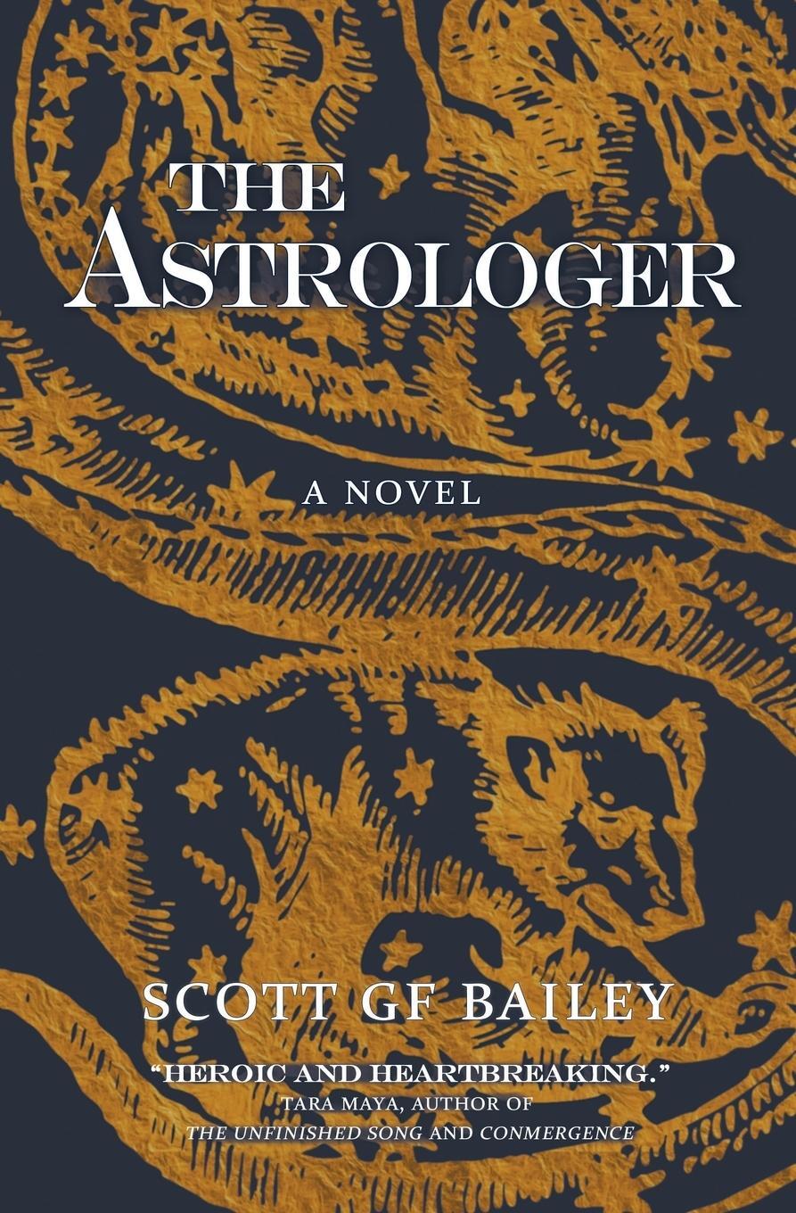 Cover: 9780989970051 | The Astrologer | Scott G. F. Bailey | Taschenbuch | Paperback | 2014