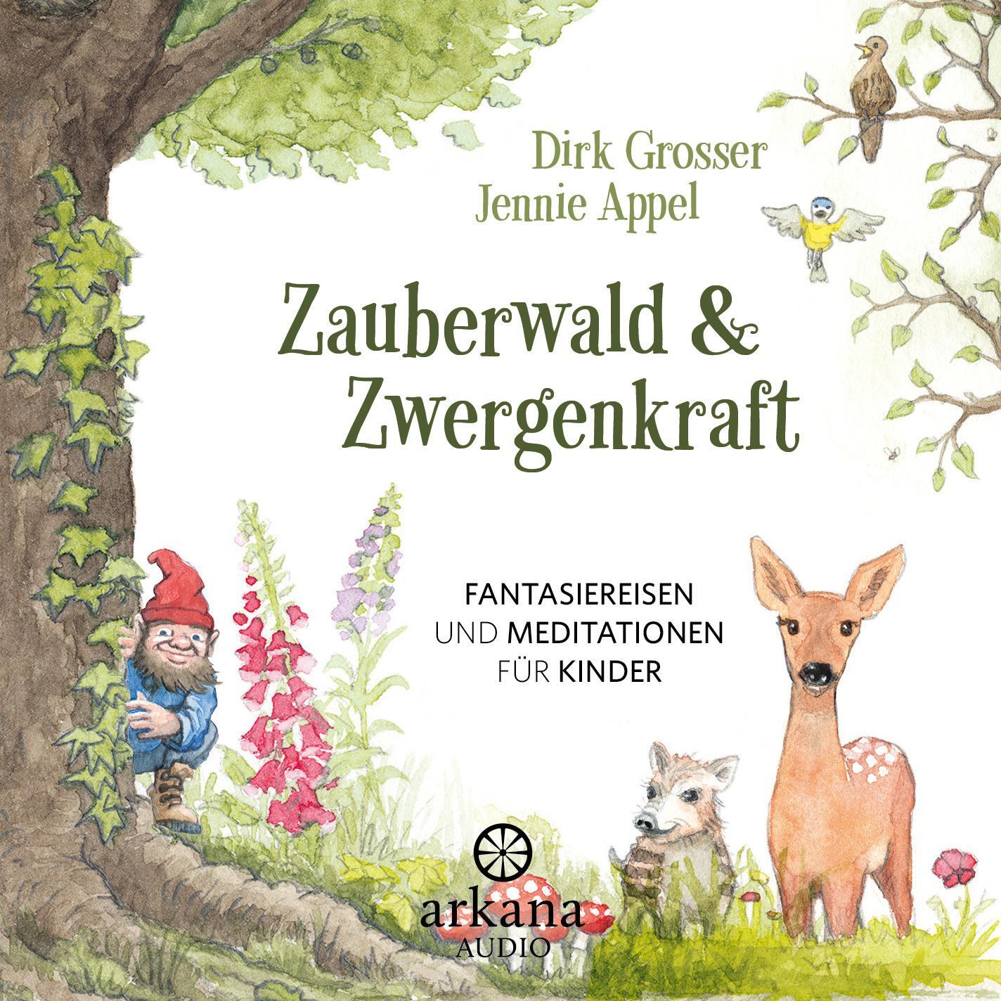 Cover: 9783442335923 | Zauberwald &amp; Zwergenkraft | Fantasiereisen und Meditationen für Kinder