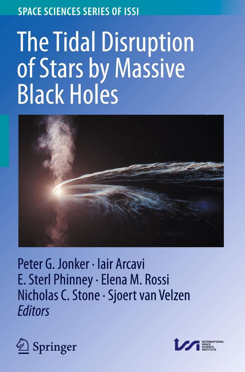 Cover: 9789402421453 | The Tidal Disruption of Stars by Massive Black Holes | Jonker (u. a.)