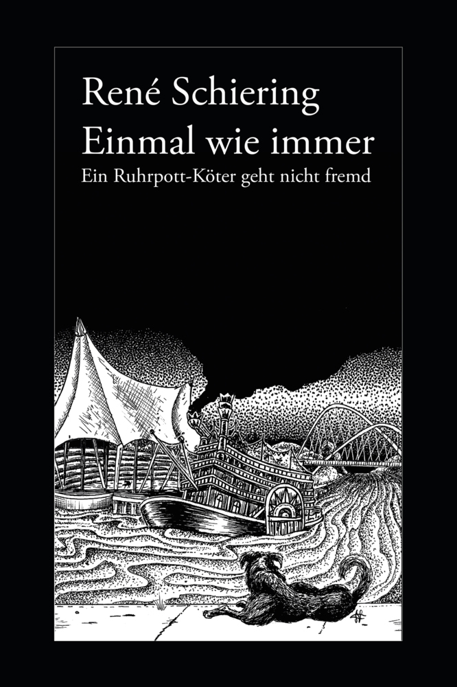 Cover: 9783948566098 | Einmal wie immer | Ein Ruhrpott-Köter geht nicht fremd | Schiering