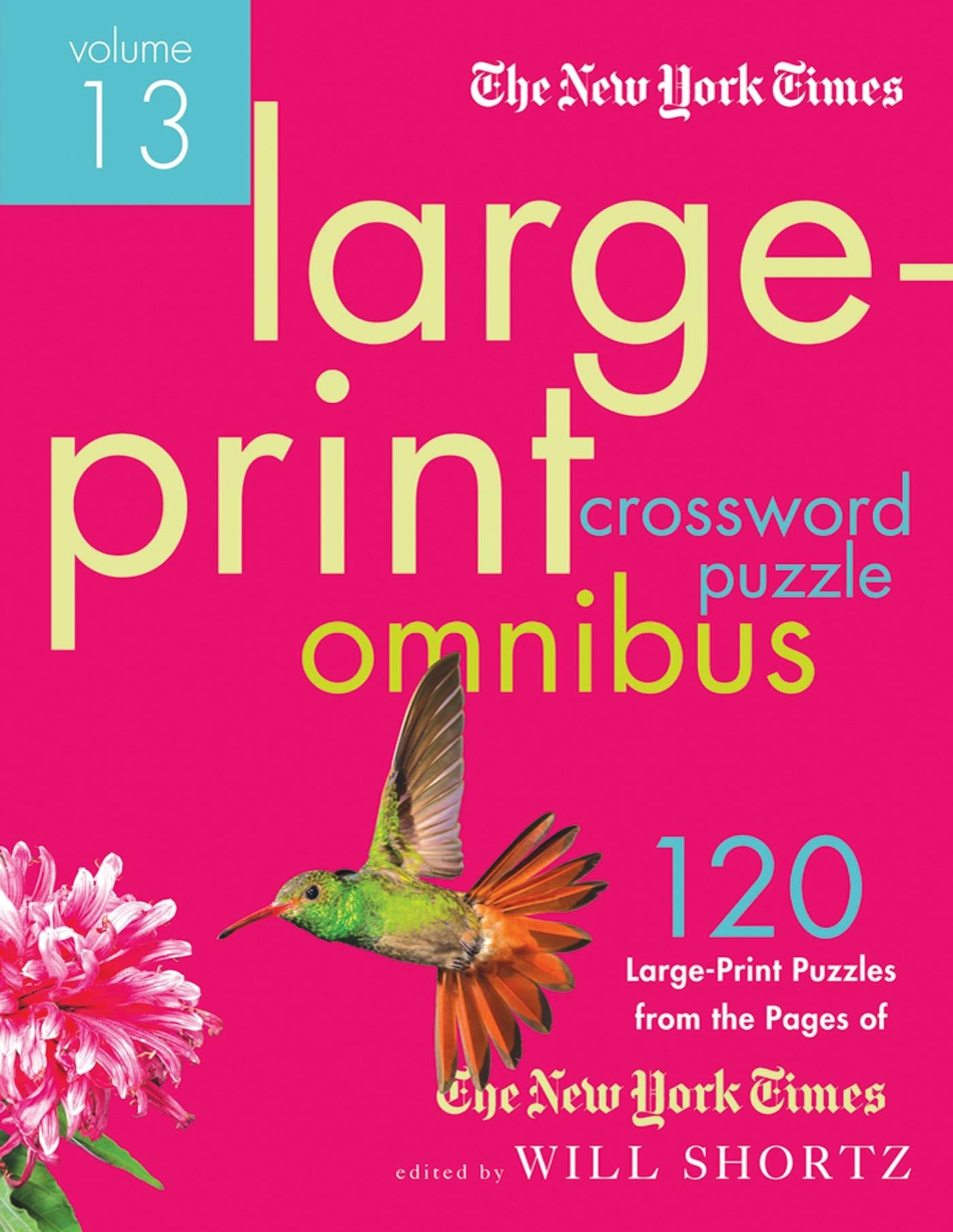 Cover: 9781250015457 | The New York Times Large-Print Crossword Puzzle Omnibus Volume 13