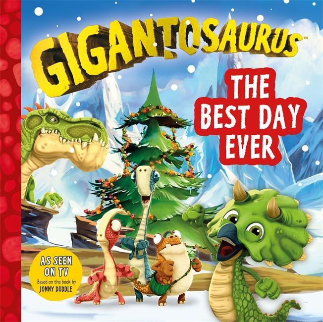 Cover: 9781787418196 | Gigantosaurus - The Best Day Ever | Cyber Group Studios | Taschenbuch