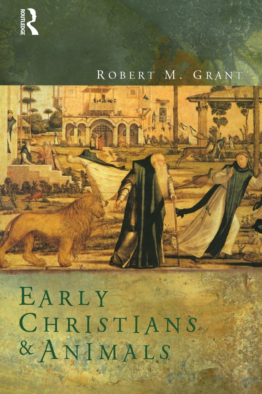 Cover: 9780415518871 | Early Christians and Animals | Robert M. Grant | Taschenbuch | 2016