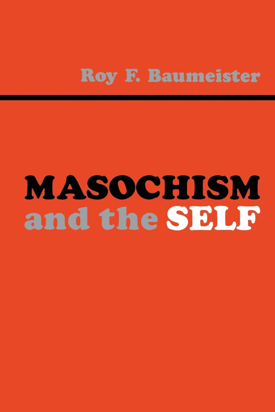 Cover: 9781138876064 | Masochism and the Self | Roy F. Baumeister | Taschenbuch | Englisch