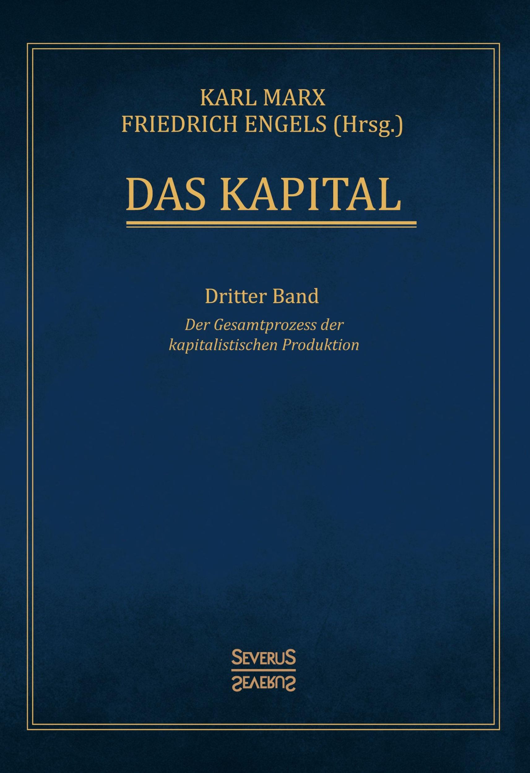 Cover: 9783958017948 | Das Kapital - Band 3 | Karl Marx (u. a.) | Buch | 804 S. | Deutsch