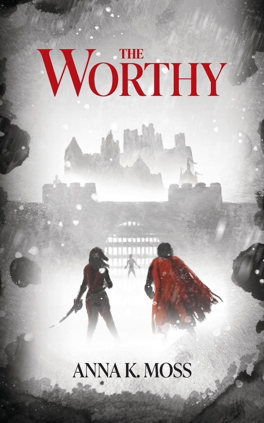 Cover: 9781399929141 | The Worthy | Anna K Moss | Taschenbuch | Paperback | Englisch | 2022