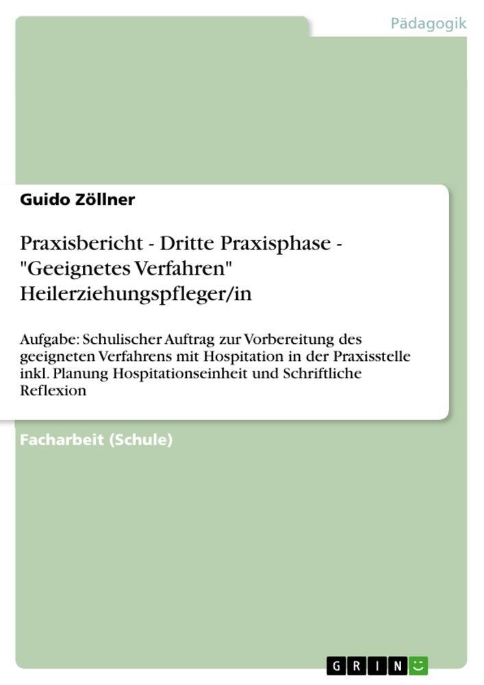 Cover: 9783656652335 | Praxisbericht - Dritte Praxisphase - "Geeignetes Verfahren"...