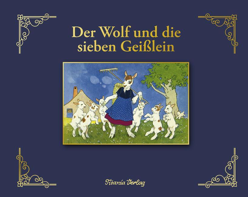 Cover: 9783864725050 | Der Wolf und die sieben Geißlein | Jacob Grimm (u. a.) | Buch | 24 S.