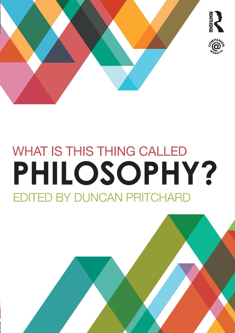 Cover: 9780415839778 | What is this thing called Philosophy? | Duncan Pritchard | Taschenbuch