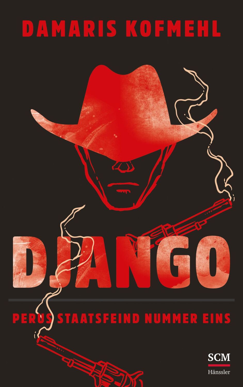 Cover: 9783775157803 | Django | Perus Staatsfeind Nummer eins | Damaris Kofmehl | Taschenbuch