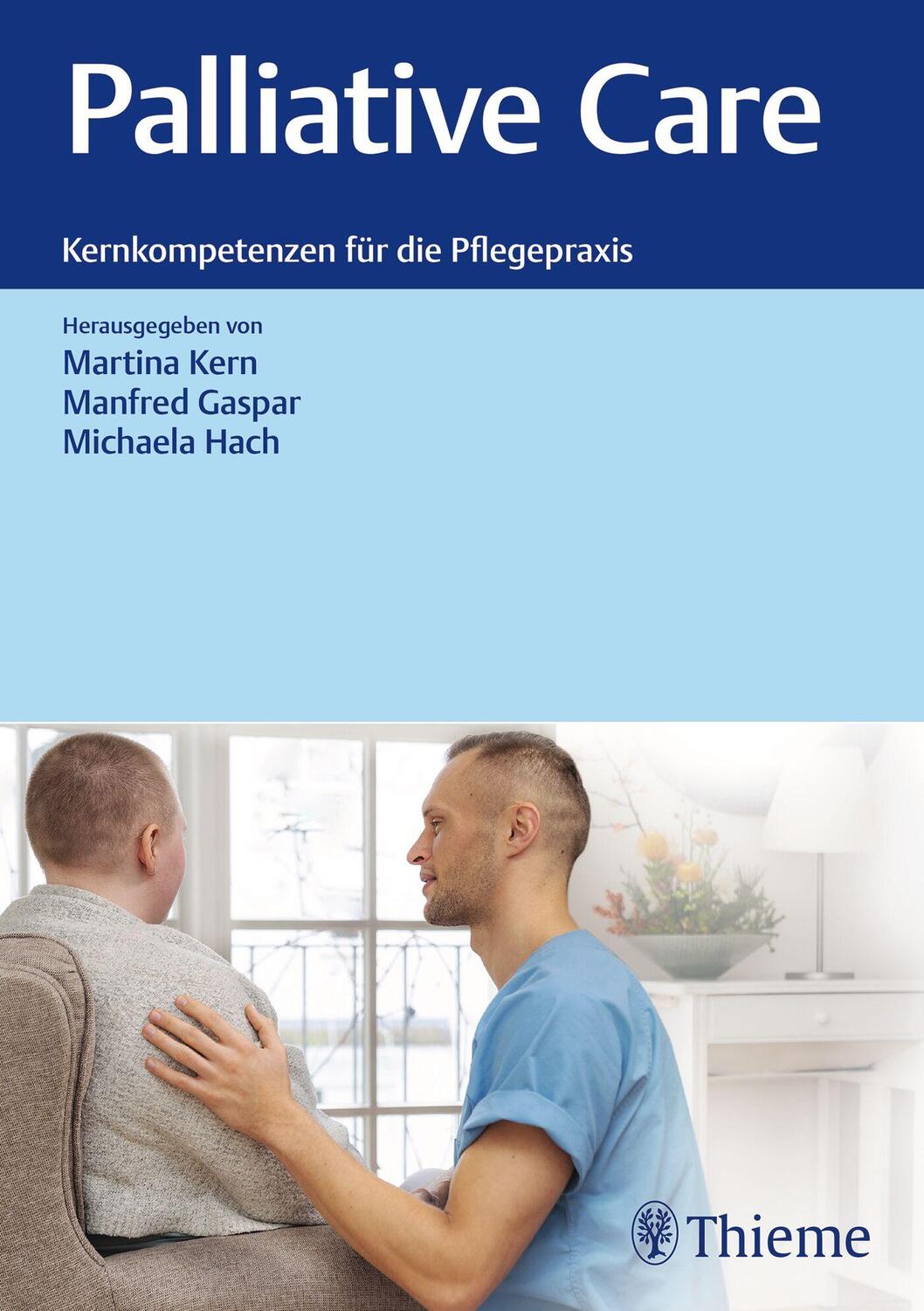 Cover: 9783132437852 | Palliative Care | Kernkompetenzen für die Pflegepraxis | Bundle | 2023