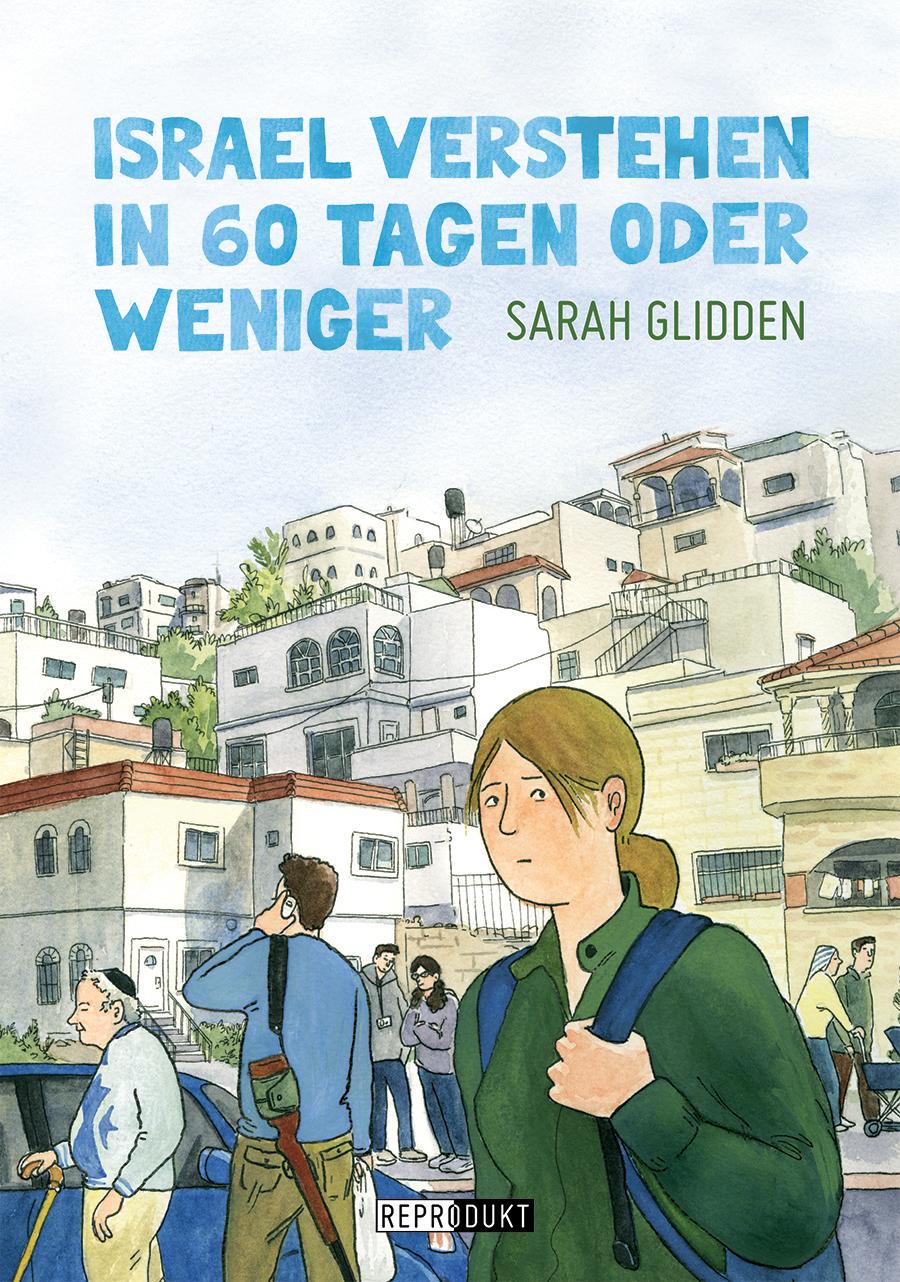 Cover: 9783956401336 | Israel verstehen in 60 Tagen oder weniger | Sarah Glidden | Buch