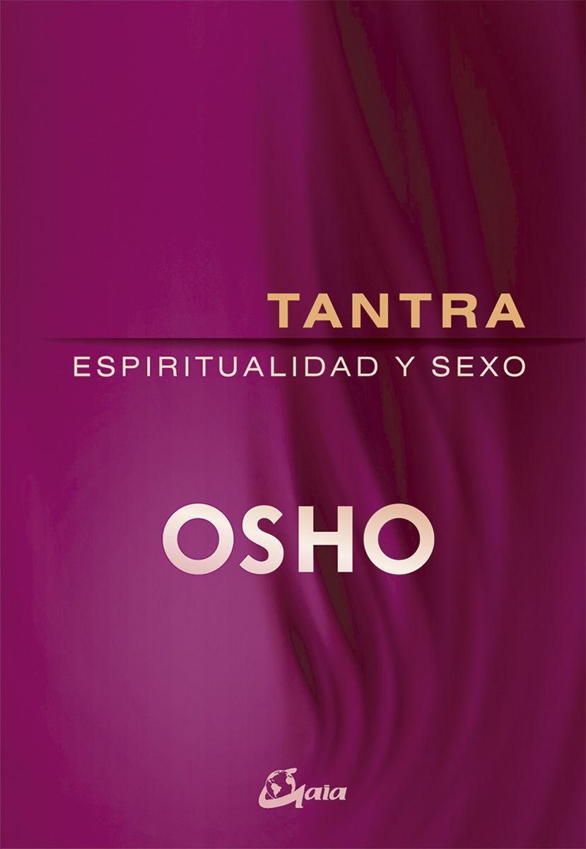 Cover: 9788484457046 | Tantra, espiritualidad y sexo | Osho | Taschenbuch | Spanisch | 2017