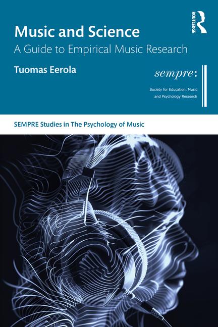 Cover: 9781032277066 | Music and Science | A Guide to Empirical Music Research | Eerola