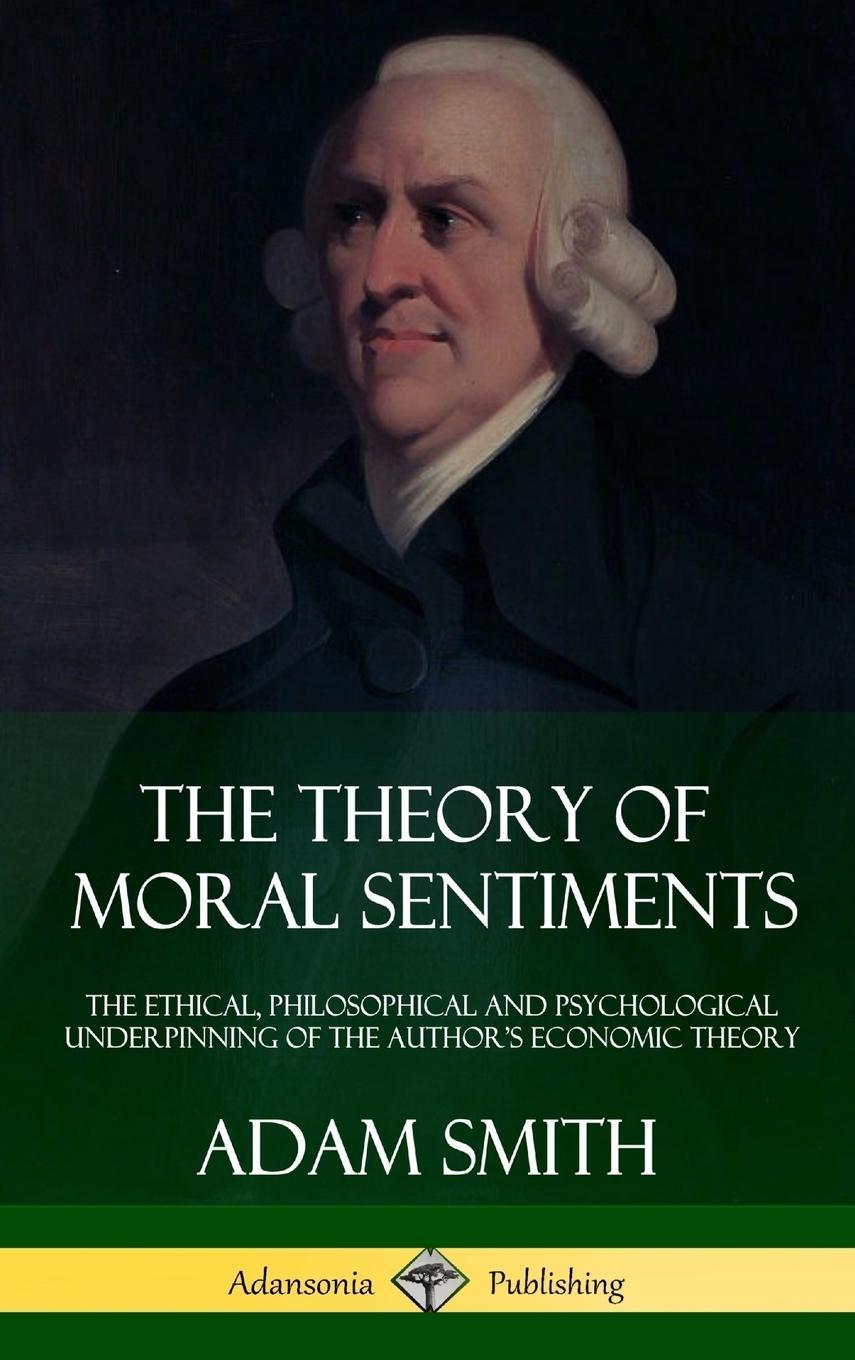 Cover: 9781387879984 | The Theory of Moral Sentiments | Adam Smith | Buch | Gebunden | 2018