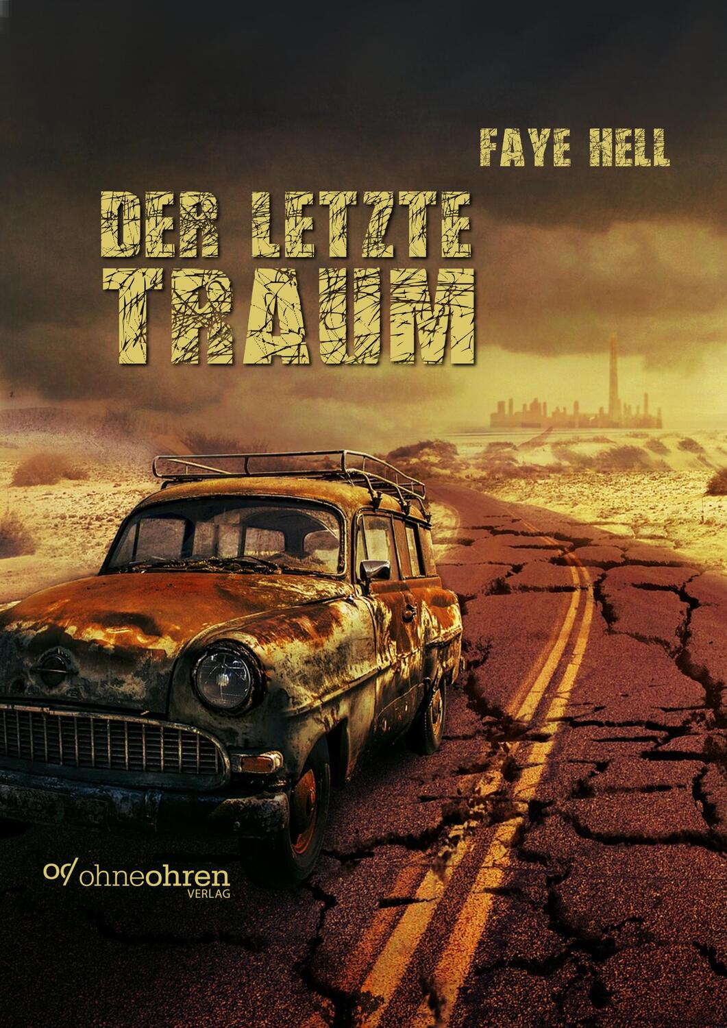 Cover: 9783903296428 | Der letzte Traum | Faye Hell | Taschenbuch | Deutsch | 2022