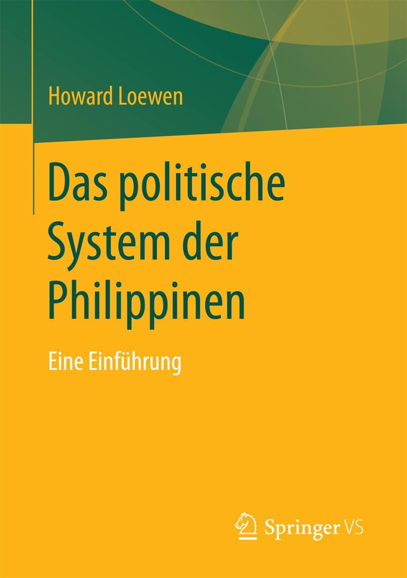 Cover: 9783531164786 | Das politische System der Philippinen | Eine Einführung | Loewen | xvi