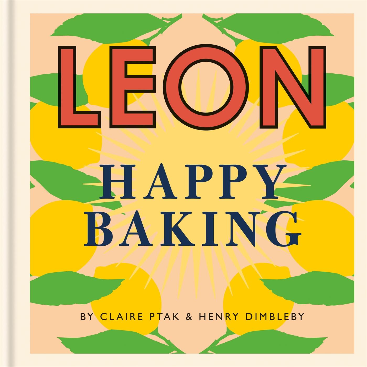 Cover: 9781840917925 | Happy Leons: Leon Happy Baking | Claire Ptak (u. a.) | Buch | Gebunden