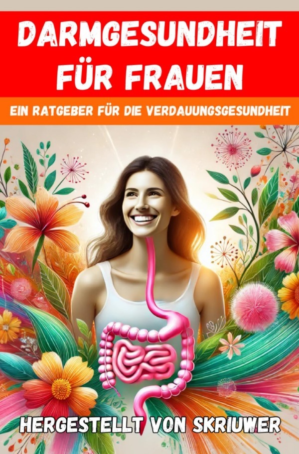 Cover: 9783759891068 | Darmgesundheit für Frauen | Auke de Haan | Taschenbuch | 124 S. | 2024