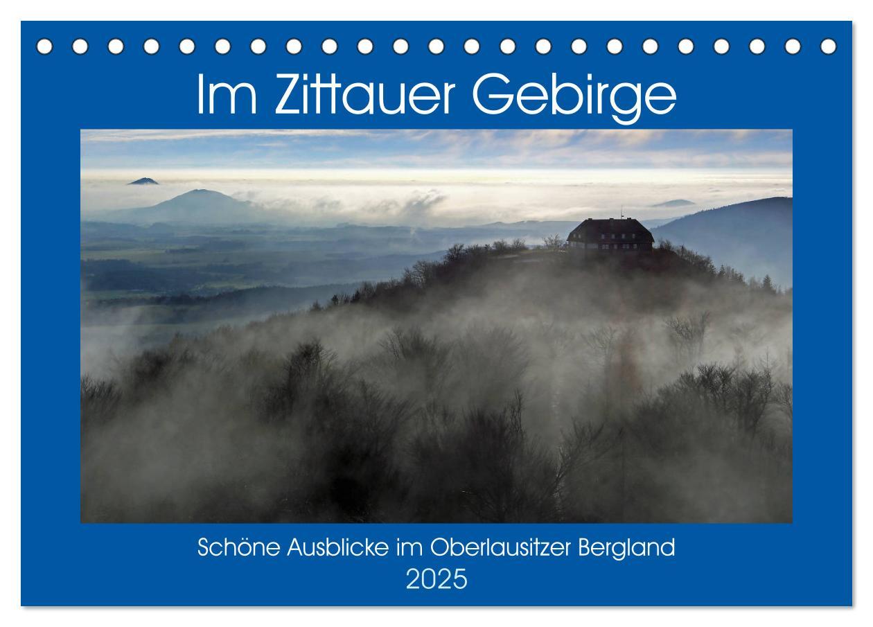 Cover: 9783435430673 | Das Zittauer Gebirge - (Tischkalender 2025 DIN A5 quer), CALVENDO...