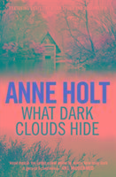 Cover: 9781848876187 | What Dark Clouds Hide | The Vik and Stubo Series 5 | Anne Holt | Buch